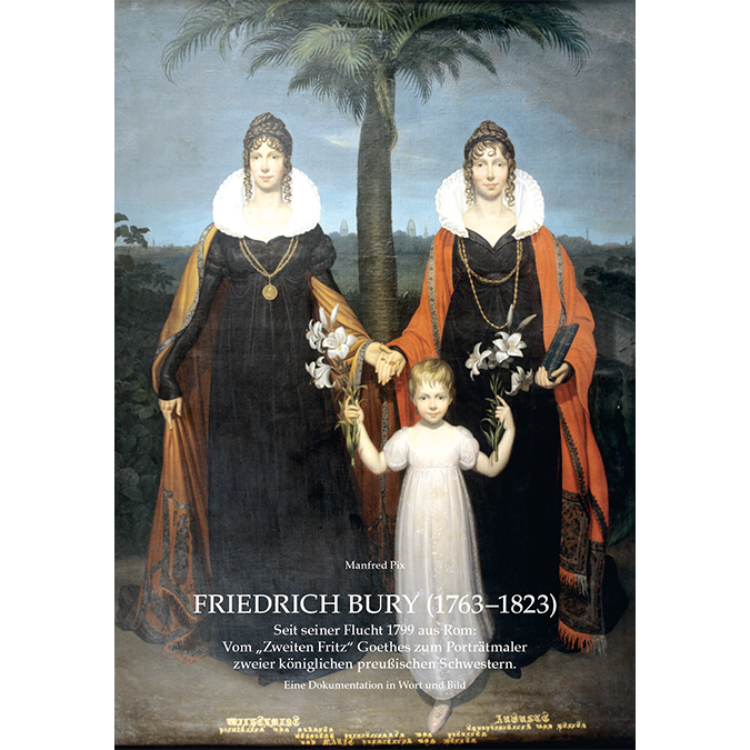Porträt eines Porträtmalers – Das Leben Friedrich Burys nach zeitgenössischen Quellen