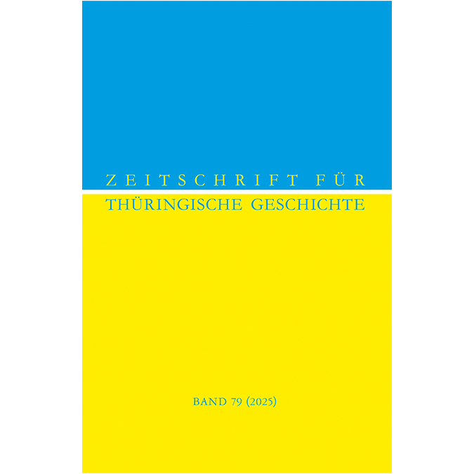 Zeitschrift für Thüringische Geschichte, Band 79 (2025)